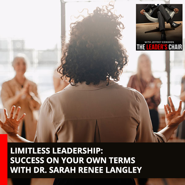 TLC 35 | Limitless Leadership